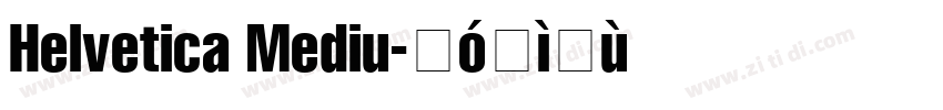 Helvetica Mediu字体转换